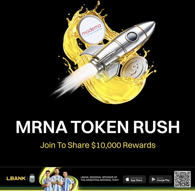 Promotional graphic for 'MRNA TOKEN RUSH' on LBank, featuring a rocket launch with a Moderna logo and gold coin, offering '$10,000 Rewards' and noting LBank is the regional sponsor of the Argentina National Team with App Store and Google Play links.