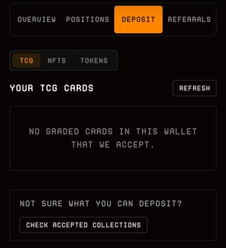 A dark-themed web interface with navigation tabs for OVERVIEW, POSITIONS, DEPOSIT, and REFERRALS, showing a message that 'NO GRADED CARDS IN THIS WALLET THAT WE ACCEPT' under the TCG section.