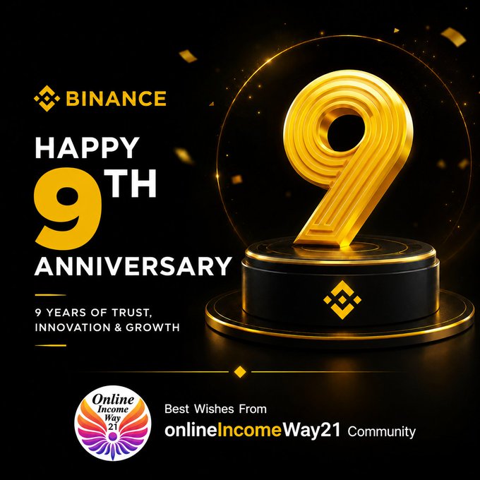 A promotional graphic for Binance's 9th Anniversary celebrating '9 Years of Trust, Innovation & Growth' with a large gold number 9, featuring a 'Best Wishes From onlineIncomeWay21 Community' message at the bottom.