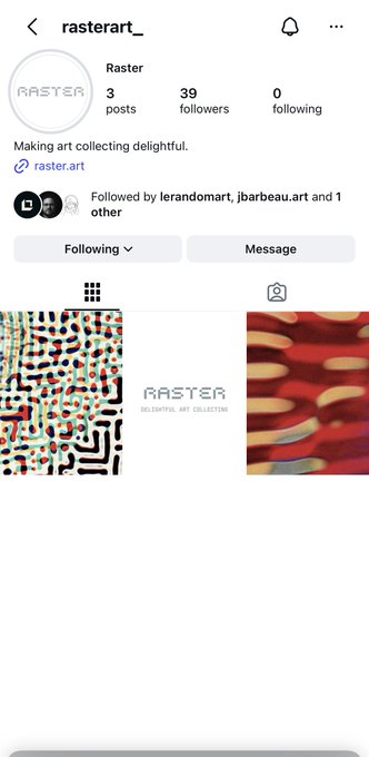An Instagram profile page for 'rasterart_' showing 3 posts, 39 followers, with the bio 'Making art collecting delightful' and a link to raster.art, displaying colorful abstract art pieces.
