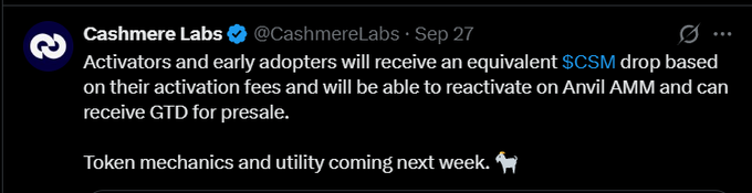 A screenshot of a tweet from Cashmere Labs (@CashmereLabs) dated Sep 27 discusses receiving an equivalent $CSM drop based on activation fees for reactivating on Anvil AMM, noting 'Token mechanics and utility coming next week.'