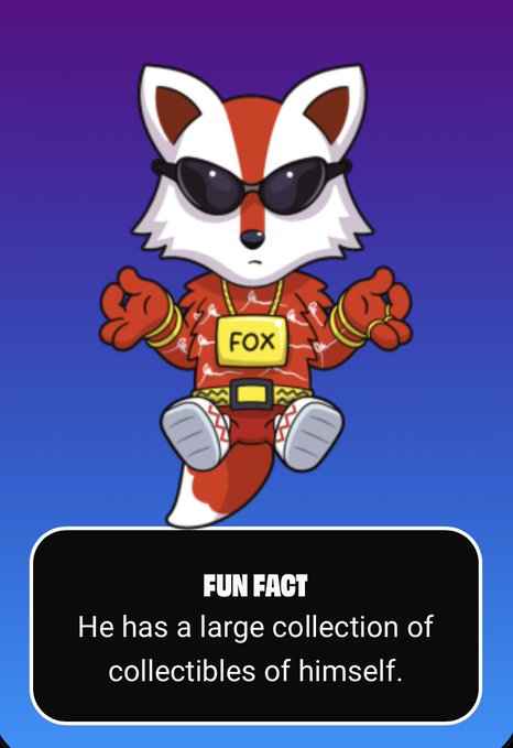 A cartoon fox character wearing sunglasses and a red outfit with a 'FOX' gold chain, accompanied by a 'FUN FACT' text box stating 'He has a large collection of collectibles of himself.'