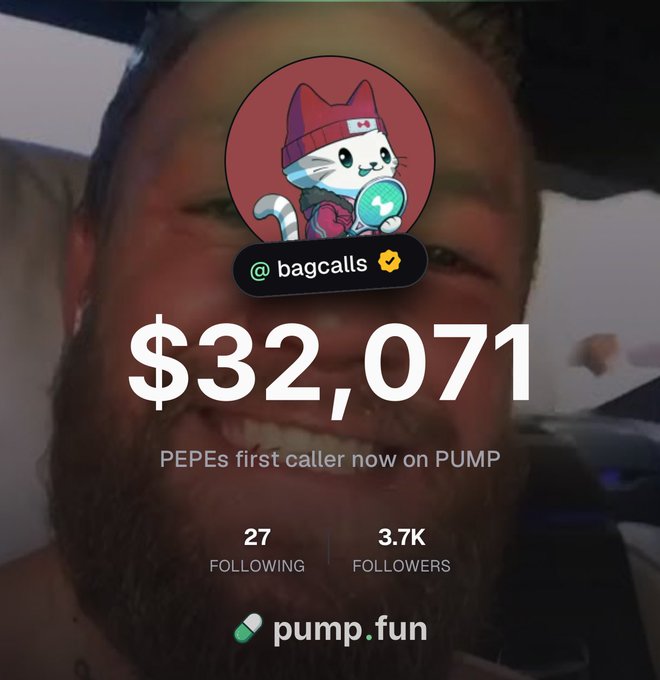 The image shows a close-up of a bearded man with a cartoon cat avatar (labeled "@bagcalls") overlaid on his face, featuring a "$32,071" figure and text reading "PEPES first caller now on PUMP," along with "27 FOLLOWING" and "3.7K FOLLOWERS," and a "pump.fun" logo at the bottom. The post celebrates the user's strong gains on Pump.fun, highlighting the $32K milestone while aiming for $100K with appreciation for the app's zero-fee model.