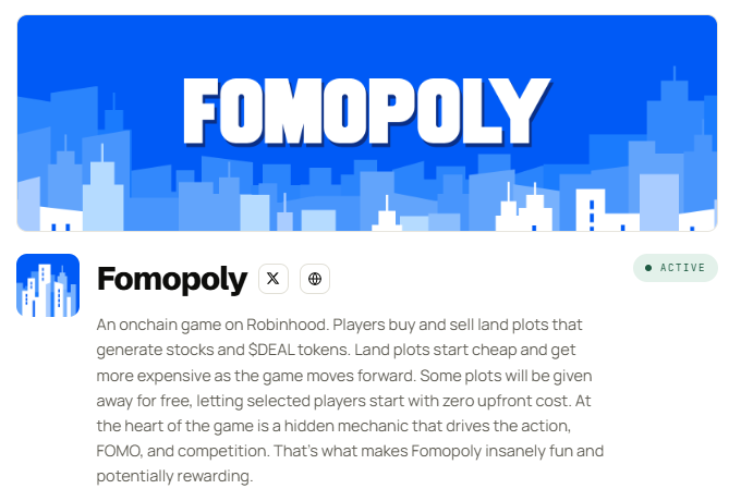 A listing for “Fomopoly” marked “ACTIVE” describes an onchain Roblox game where players buy and sell land plots that generate stocks and $DEAL tokens.