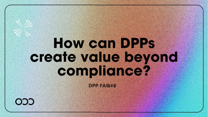 An image with the text 'How can DPPs create value beyond compliance?' labeled as 'DPP FAQ#8' on a colorful gradient background.