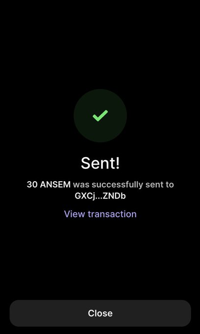 A mobile confirmation screen with a green checkmark reading 'Sent! 30 ANSEM was successfully sent to GXCj...ZNDb' with a 'View transaction' link.