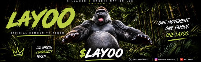 The image is a promotional banner for "LAYOO," presented by Killamoe x Bandhi Nation LLC, featuring a roaring gorilla in a jungle setting with the tagline "ONE MOVEMENT. ONE FAMILY. ONE LAYOO." and labeled as "THE OFFICIAL COMMUNITY TOKEN" with the ticker $LAYOO displayed prominently, supporting the post's announcement of the official Layoo token launch backed by Killamoe & Bandhi Nation LLC.