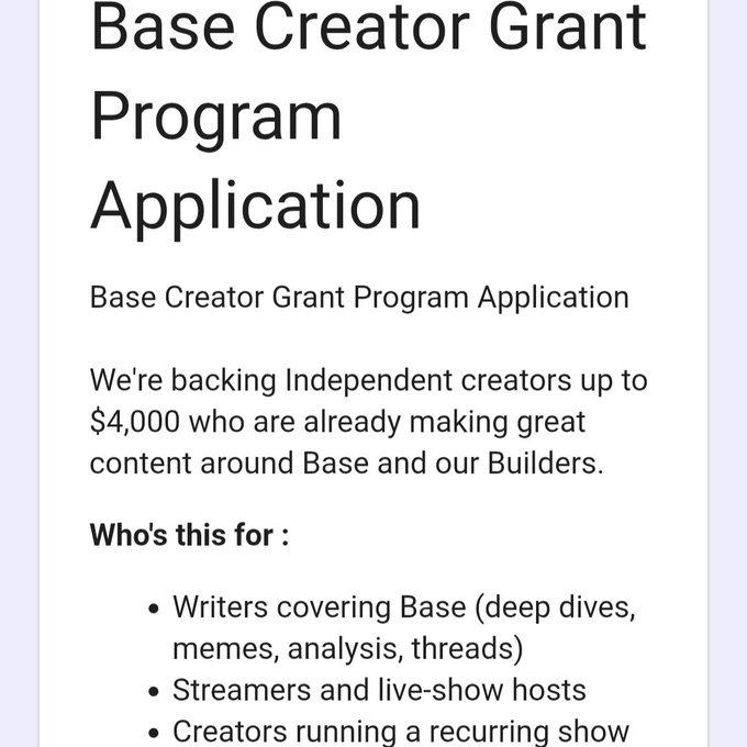 The image displays the "Base Creator Grant Program Application" page, detailing that it's backing independent creators up to $4,000 who produce content about Base and its Builders, targeting writers, streamers, and recurring show creators. This visually reinforces the post's call-out of the $4K grant opportunity and Creator of the Week bounties for Base-related content creators.