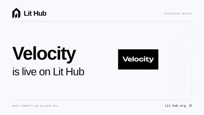 A promotional graphic for Lit Hub announcing 'Velocity is live on Lit Hub' with the text 'ECOSYSTEM UPDATE' in the top right and 'WHERE COMMUNITY AND BUILDERS MEET' at the bottom left, alongside the lit-hub.org web link.