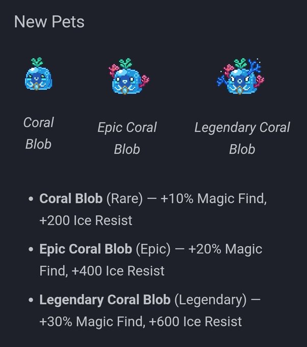 A game patch notes section showing 'New Pets' with Coral Blob variants: Coral Blob (Rare) +10% Magic Find/+200 Ice Resist, Epic Coral Blob +20%/+400, and Legendary Coral Blob +30%/+600.