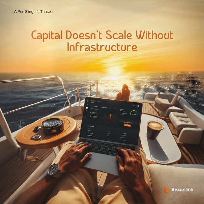 The image shows a first-person view of hands typing on a laptop displaying a dashboard with charts and metrics, while seated on a yacht deck overlooking a sunset over the ocean, with a coffee cup and compass nearby. Text overlays read "A Pen Slinger's Thread," "Capital Doesn't Scale Without Infrastructure," and "Byzanlink." 

The image reinforces the post's message by visually contrasting the glamorous lifestyle (luxury yacht, sunset) often associated with crypto wealth against the grounded reality of infrastructure work—the dashboard on the laptop symbolizes the behind-the-scenes compliance and management systems needed to scale real-world assets beyond simple token issuance.