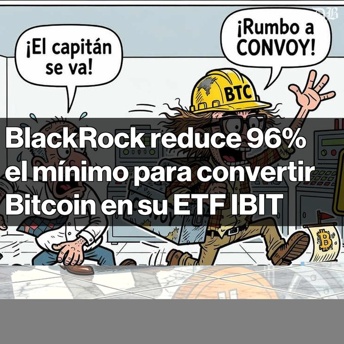 A Spanish-language cartoon graphic about cryptocurrency with Spanish text bubbles reading '¡El capitán se va!' and '¡Rumbo a CONVOY!', overlaid with the headline 'BlackRock reduce 96% el mínimo para convertir Bitcoin en su ETF IBIT'.