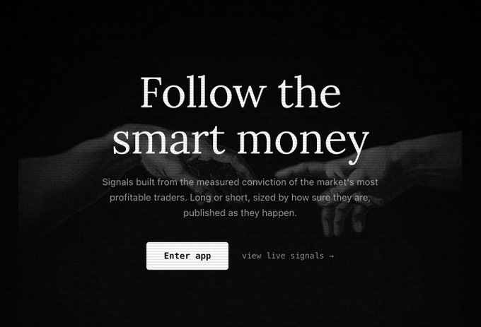 A minimalist black website landing page with the text 'Follow the smart money' and 'Signals built from the measured conviction of the market's most profitable traders,' featuring an 'Enter app' button.