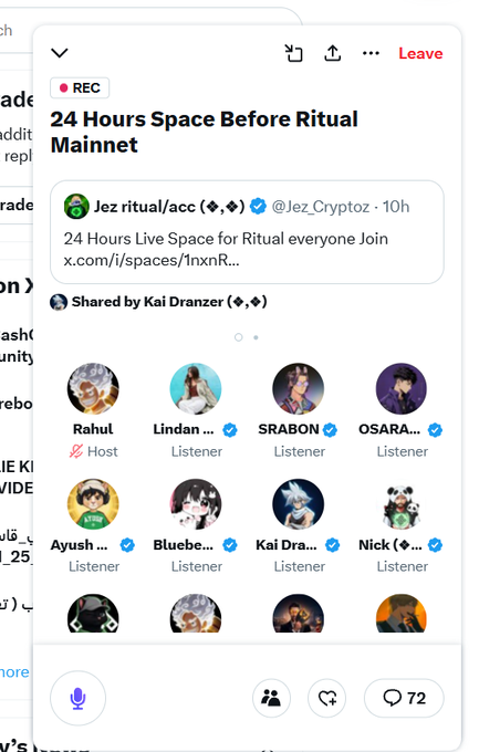 A Twitter Space titled "24 Hours Space Before Ritual Mainnet" hosted by Jez (@Jez_Cryptoz), shared by Kai Dranzer, with 72 listeners including Rahul as the host and several listeners like Lindan, SRABON, OSARA, Ayush, Bluebe, Kai Dra, and Nick.