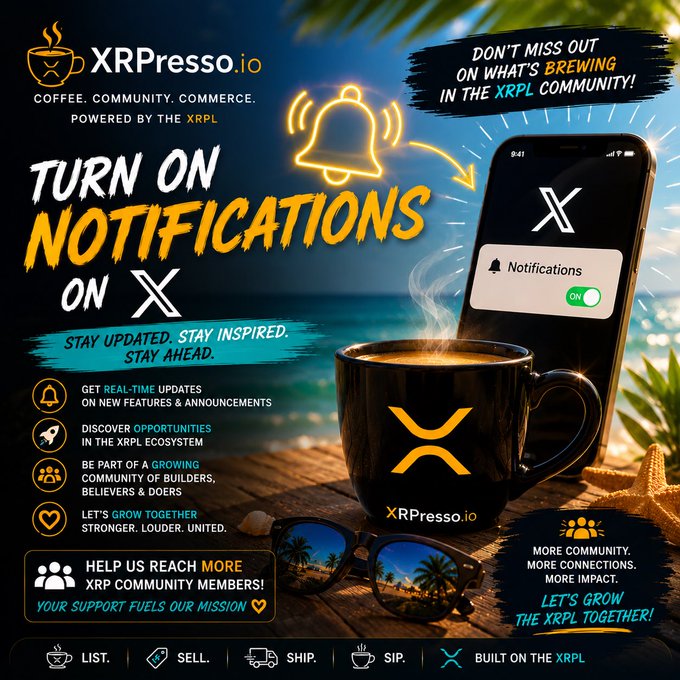 An XRPesso.io promotional graphic encouraging users to 'Turn on Notifications on X' for the XRPL community, featuring a coffee cup with the X logo, a notification bell, and a smartphone.
