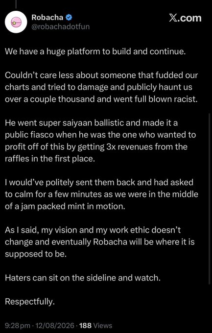 A screenshot of a tweet from verified user Robacha (@robachadotfun) posted on 12/08/2026, defending his platform's vision and work ethic amid controversy, ending with 'Respectfully.'
