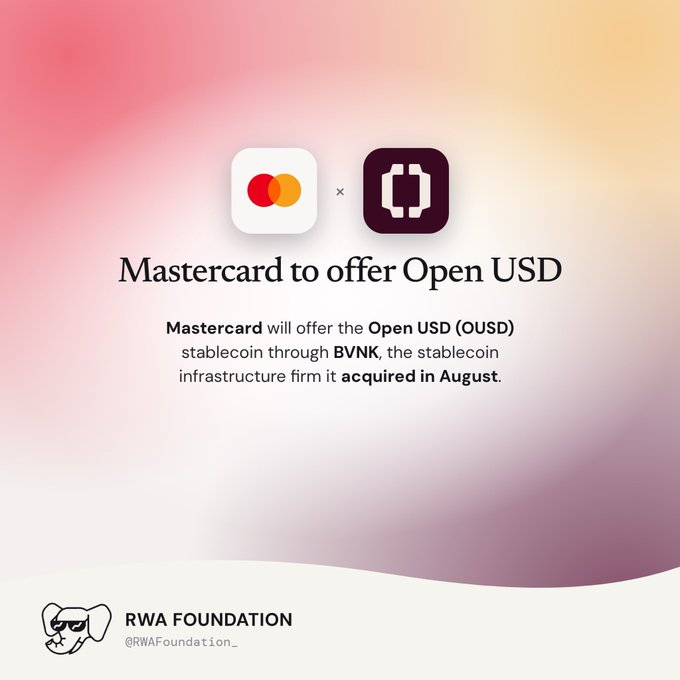 A graphic states 'Mastercard to offer Open USD' with logos for Mastercard and a partner, explaining that Mastercard will offer the stablecoin via BVNK, which it acquired in August, credited to 'RWA Foundation @RWAFoundation_'.