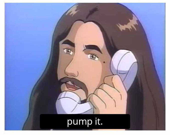 An animated meme image shows a long-haired character holding a phone receiver, with the caption 'pump it.' overlaid at the bottom.