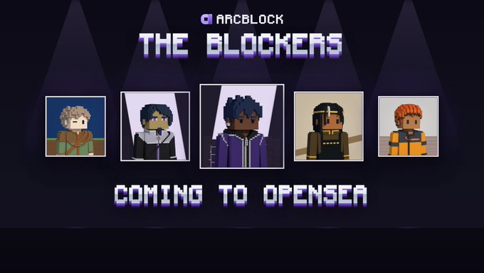 Promotional graphic for "The Blockers" NFT collection by ArcBlock, featuring five pixel art character portraits under spotlights with the text "COMING TO OPENSEA" displayed below. The image complements the announcement of the mint phase launch (2,222 NFTs) and the upcoming OpenSea listing mentioned in the post.
