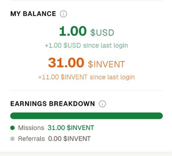 A user's "My Balance" dashboard shows $1.00 USD (+$1.00 since last login) and 31.00 $INVENT tokens (+11.00 since last login), with the earnings breakdown indicating all 31.00 $INVENT were earned from missions and 0.00 from referrals.