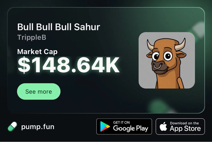 A promotional image for the meme coin 'Bull Bull Bull Sahur' (TrippleB) on pump.fun, showing a market cap of $148.64K alongside a cartoon bull mascot, with Google Play and App Store download buttons.