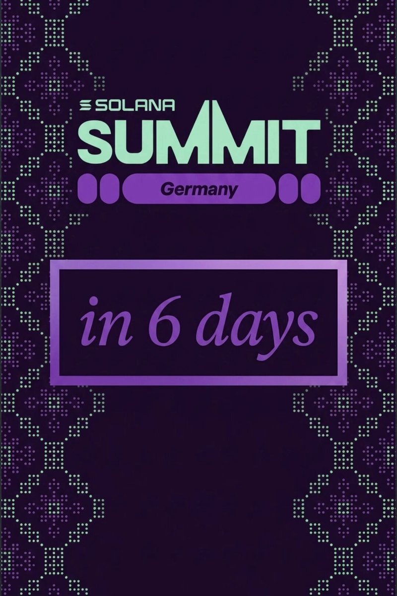 The image features a purple background with white text that reads "6 days left until the Solana Summit Germany" followed by a list of dates, including "in 6 days", "in 4 days", and "in 2 days". The text also mentions that there are "many more Tickets are booked", which suggests that the event is popular or has already sold out.