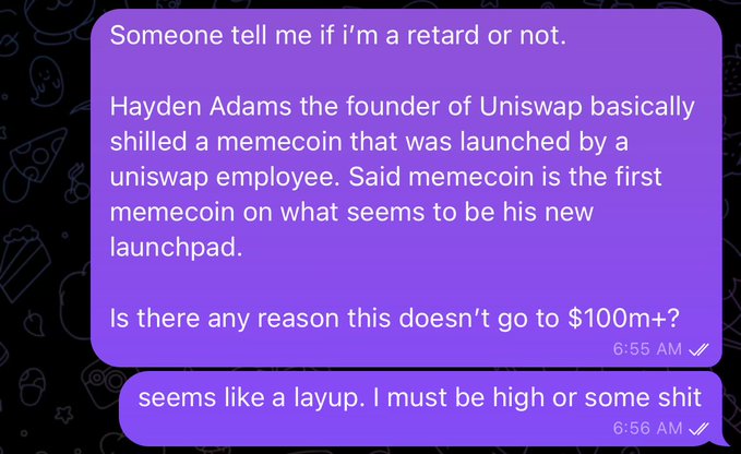 A screenshot of a Telegram chat shows a message asking if a new memecoin, the first on what appears to be Uniswap founder Hayden Adams' new launchpad, is a "layup" to $100m+. The post caption "Early not Frong" suggests this is being shared as an example of bullish insider signals worth acting on quickly.