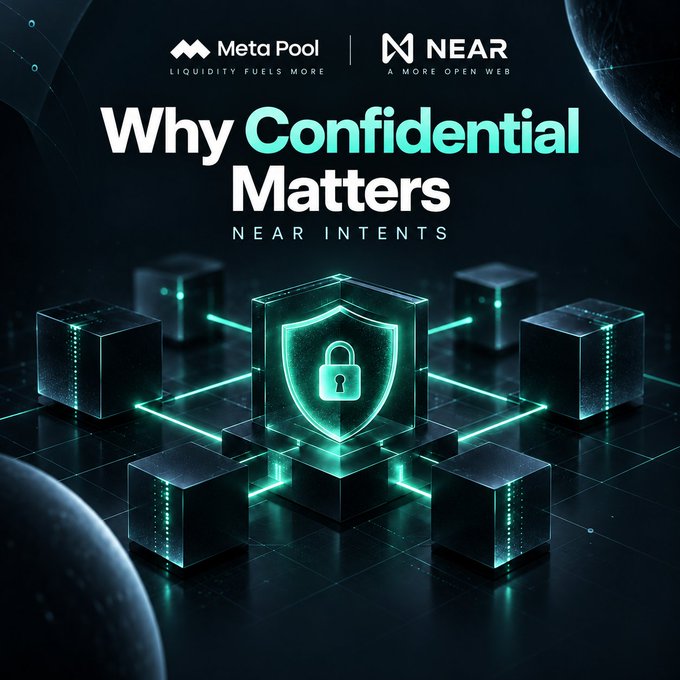 A promotional graphic titled "Why Confidential Matters" features logos for Meta Pool and NEAR, with a glowing padlock shield inside a central cube connected by teal lines on a dark background.