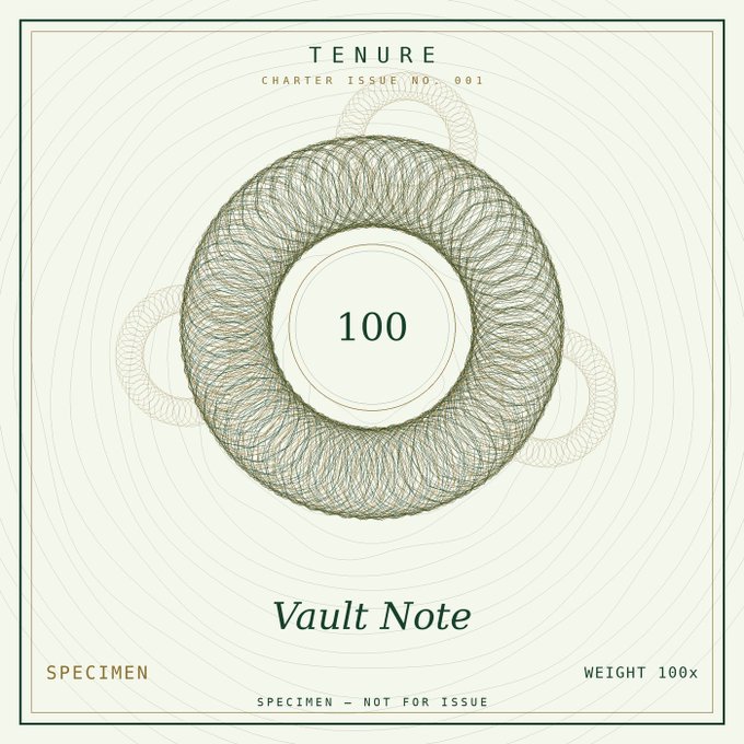 A specimen 'TENURE Charter Issue No. 001' Vault Note design featuring an intricate spirograph-style rosette pattern in olive green, with a central '100' denomination and markings indicating 'SPECIMEN - NOT FOR ISSUE' and 'WEIGHT 100x.'