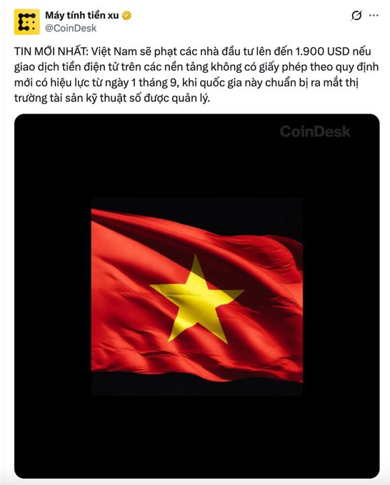 A CoinDesk tweet in Vietnamese (@CoinDesk) stating that Vietnam will fine investors up to 1,900 USD for trading on unlicensed crypto platforms when new regulations take effect September 1, accompanied by an image of the Vietnamese flag.