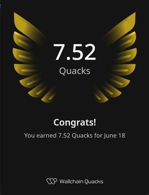 The image features a poster with an illustration of a bird's wing, which has gold and black colors. The text on the poster congratulates someone for earning 7.52 Quacks within one day. The poster also mentions that the person who earned these Quacks is @wallchainQuacks.