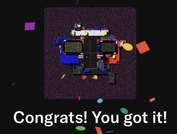 A pixelated robot with a rainbow scarf celebrates with confetti and the text 'Congrats! You got it!'.