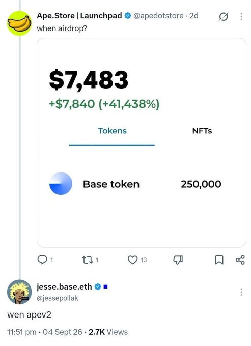 A screenshot of an X post by Ape.Store | Launchpad (@apedotstore) showing a $7,483 value (+$7,840, +41,438%) with 250,000 Base tokens, followed by a reply from jesse.base.eth (@jessepollak) saying 'wen apev2', dated 11:51 pm · 04 Sept 26.