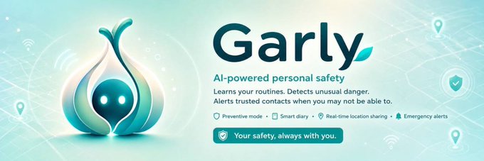 The image is a promotional banner for "Garly," described as an "AI-powered personal safety" service that learns routines, detects danger, and alerts trusted contacts, featuring a stylized teal mascot with a face inside a droplet shape. It highlights features like "Preventive mode," "Smart diary," "Real-time location sharing," and "Emergency alerts," with the tagline "Your safety, always with you." The banner aligns with the Solana token $Garly branding, visually promoting the project's safety-focused theme.