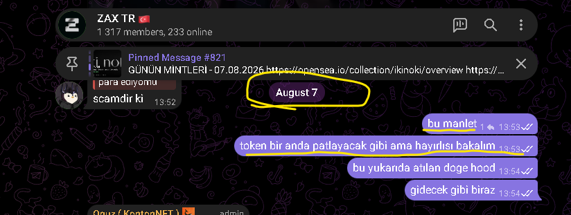 A Discord chat from the "ZAX TR" server (1,317 members) shows users discussing a token launch, with one user named "scamdir ki" predicting it would moon on "August 7," while others suggest buying the token since it appears ready to pump imminently, referencing a pinned announcement about "GÜNÜN MİNTLERİ - 07.08.2026." The conversation appears to be real-time chatter about a potential token listing or launch event, aligning with the post's theme of missed opportunities to buy tokens before significant price movements.