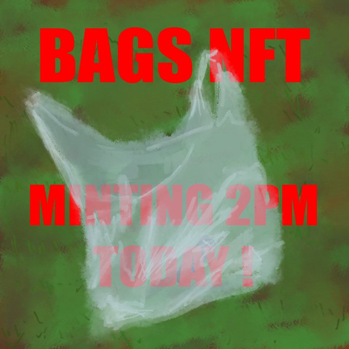 A rough digital sketch of a tote bag in white/light green tones is displayed over a textured dark green background, overlaid with bold red text reading "BAGS NFT MINTING 2PM TODAY!" — serving as a promotional announcement for the mint launch of the 22-supply Digital Paintings "Disc for Ducks and Snowman" collection.