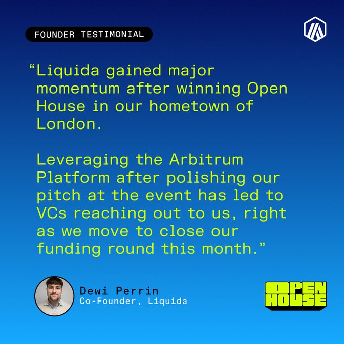Founder testimonial graphic from Arbitrum featuring Dewi Perrin, Co-Founder of Liquida, discussing winning Open House in London.