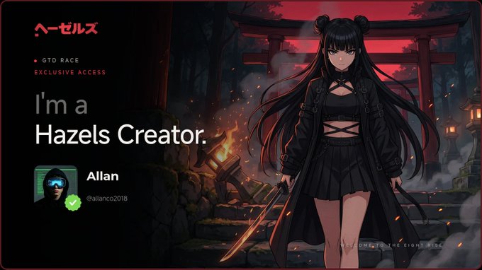 A promotional banner for 'Hazels' featuring the text 'I'm a Hazels Creator' alongside the username 'Allan' (@allanco2016), showing an anime-style female character in dark clothing with a sword against a Japanese shrine backdrop.