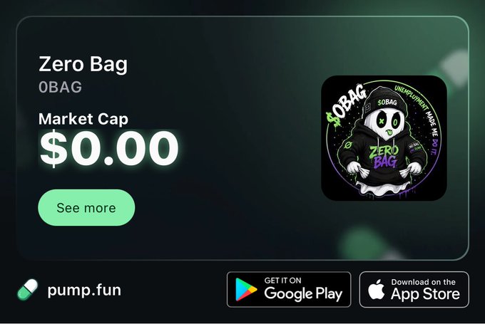 A pump.fun page shows "Zero Bag" (0BAG) token with a $0.00 market cap, featuring a character in a hoodie with X eyes and text reading "UNEMPLOYMENT MADE ME DO IT".