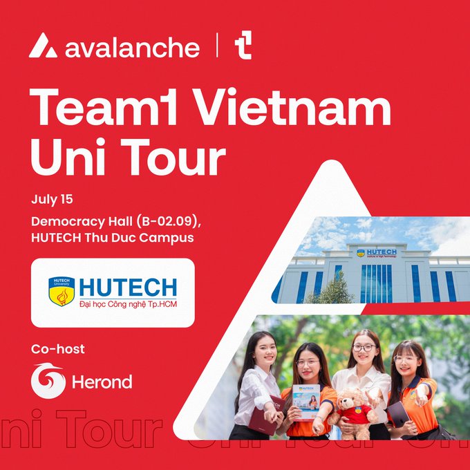 Promotional graphic for the Team1 Vietnam Uni Tour on July 15 at Democracy Hall (B-02.09), HUTECH Thu Duc Campus, featuring Avalanche and Herond as a co-host, with a photo of students in front of a building.