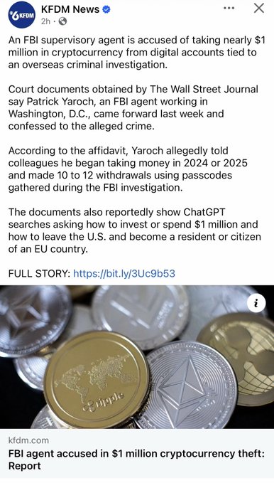 A Facebook post from KFDM News reports that FBI supervisory agent Patrick Yaroch is accused of stealing nearly $1 million in cryptocurrency from digital accounts tied to an overseas criminal investigation, with court documents revealing searches on ChatGPT for spending $1 million and moving to an EU country. The accompanying image shows scattered physical representations of various cryptocurrencies, including a prominent gold-colored Ripple (XRP) coin visible among the pile.