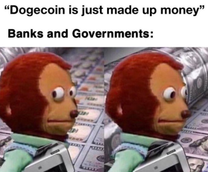 A meme featuring two Puppet characters with the text '"Dogecoin is just made up money" Banks and Governments:' highlighting satirical criticism of traditional fiat currency.