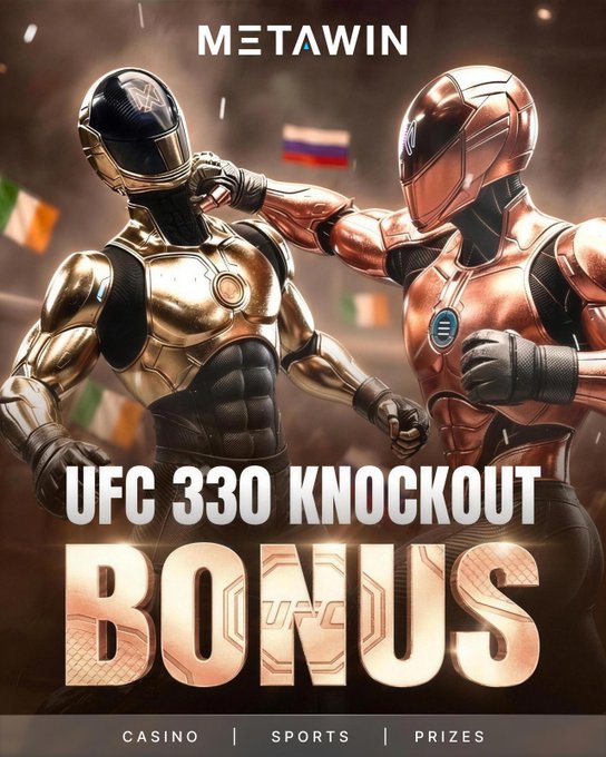 A Metawin promotional graphic featuring two armored fighters, one in gold and one in bronze, with the text "UFC 330 KNOCKOUT BONUS" and categories for "CASINO | SPORTS | PRIZES." The image ties to the post by advertising a $30 knockout bonus for bettors who back a winning fighter by KO at UFC 330 via metawin.com.