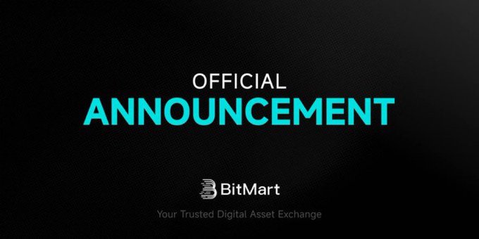 A black graphic with the text 'OFFICIAL ANNOUNCEMENT' in white and teal, featuring the 'BitMart' logo and the tagline 'Your Trusted Digital Asset Exchange' at the bottom.