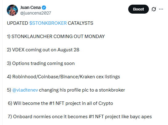 A tweet from @juancena2027 listing 'UPDATED $STONKBROKER CATALYSTS' including Stonklauncher release on Monday, VDEX on August 28, options trading, CEX listings on Robinhood/Coinbase/Binance/Kraken, and goals to become the #1 NFT project.