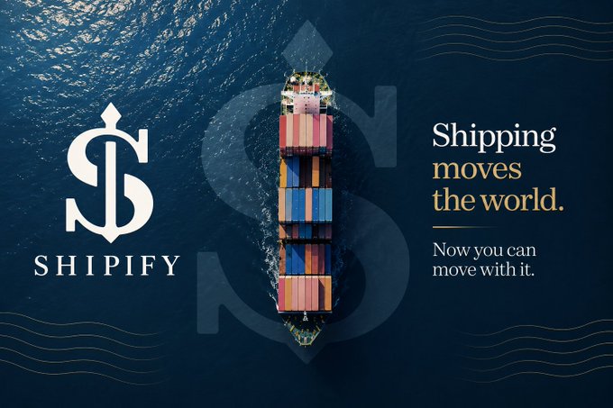 Shipify advertisement showing an aerial view of a cargo ship at sea, with the Shipify 'S' anchor logo and text 'Shipping moves the world. Now you can move with it.'