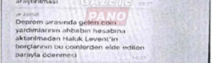 A Turkish newspaper article with the headline "araştırılması" discusses an investigation into claims that Haluk Levent used cryptocurrency (coin) donations received during an earthquake relief effort to pay off his personal debts, according to an allegation by Sevda Kurt involving approximately $6 million.