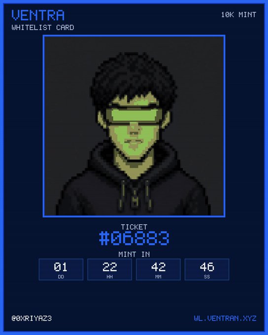 A pixel-art 'VENTRA WHITELIST CARD' displays a portrait of a person with curly hair wearing futuristic green LED glasses, with a ticket number #06883 and a mint-in countdown timer.