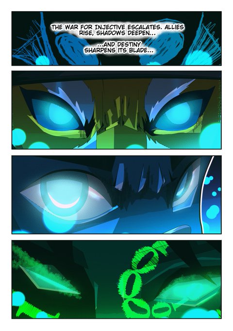 A four-panel comic page with the text 'THE WAR FOR INJECTIVE ESCALATES. ALLIES RISE, SHADOWS DEEPEN... ...AND DESTINY SHARPENS ITS BLADE...' showing close-ups of glowing blue and green eyes belonging to different characters.
