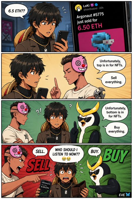 A four-panel webcomic by EYE W shows a character receiving conflicting advice from someone in a pink clown mask telling him to 'Sell everything' and someone in a penguin mask telling him to 'Buy everything' regarding the sale of 'Argonaut #5775' for 6.50 ETH, leaving him stressed about who to listen to.